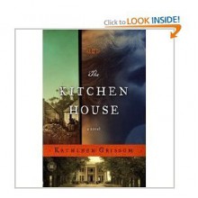 The Kitchen House - Kathleen Grissom