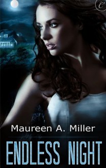 Endless Night - Maureen A. Miller