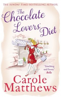 The Chocolate Lovers' Diet - Carole Matthews