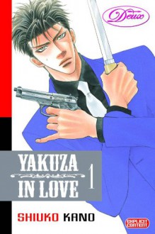 Yakuza In Love Volume 1 - Shiuko Kano