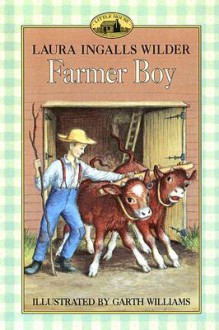 Farmer Boy - Laura Ingalls Wilder, Garth Williams