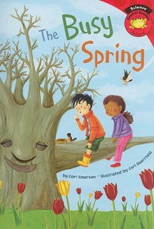 The Busy Spring - Carl Emerson, Cori Doerrfeld