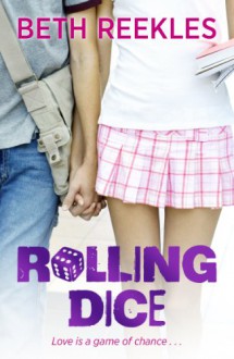 Rolling Dice - Beth Reekles