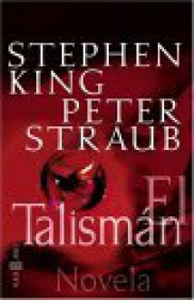 El talismán - Pilar Giralt Gorina, Peter Straub, Stephen King