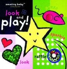 Amazing Baby Look and Play! - Amanda Wood