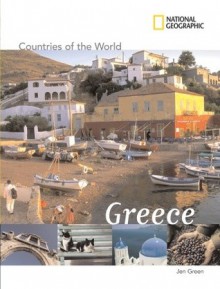 Greece (National Geographic Countries of the World) - Jen Green