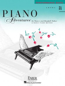 Piano Adventures Performance Book, Level 3A - Nancy Faber