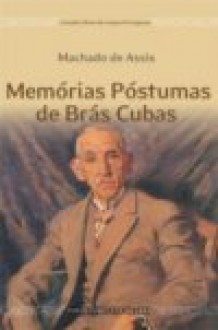 Memórias Póstumas de Brás Cubas - Machado de Assis