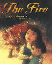 The Fire - Annette Griessman, Leonid Gore