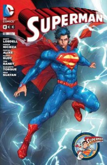 Superman 13 (Superman #13) [Nuevo Universo DC] - Scott Lobdell, Fabian Nicieza, Tom Raney, Pascal Alixe, Elizabeth Torque, Mico Suayan, Marco Rudy