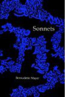 Sonnets - Bernadette Mayer