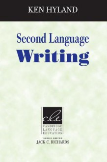 Second Language Writing - Ken Hyland