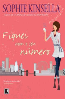 Fiquei com o seu número - Sophie Kinsella