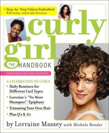 Curly Girl: More Than Just Hair...It's an Attitude - Lorraine Massey