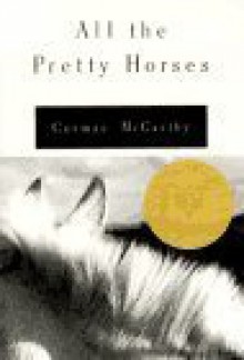 All the Pretty Horses (Hardcover (Large Print Edition)) - Cormac McCarthy