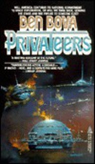 Privateers - Ben Bova