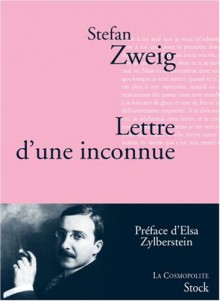 Lettre d'une inconnue - Stefan Zweig