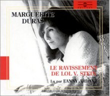 Le Ravissement De Lol V. Stein - Marguerite Duras, Fanny Ardant