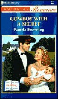 Cowboy with a Secret - Pamela Browning