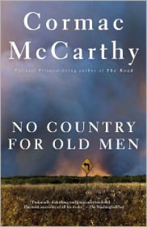 No Country for Old Men - Cormac McCarthy