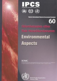 Chlorobenzenes Other Than Hexachlorobenzene: Environmental Aspects - IPCS