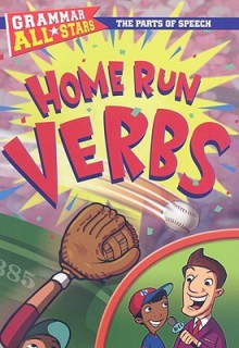 Home Run Verbs - Doris Fisher, D.L. Gibbs