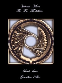 Hunters Moon, The Fae Medallion (Seer's Of The Moon #1) - Geraldine Allie