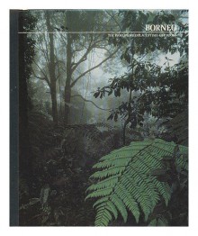 Borneo / by John McKinnon and the editors of Time-Life Books - John. Mackinnon