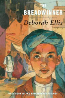 The Breadwinner - Deborah Ellis