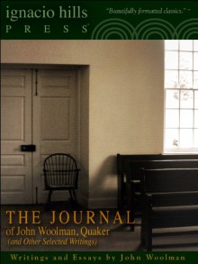 The Journal of John Woolman, Quaker - John Woolman