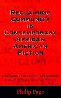 Reclaiming Community in Contemporary African American Fiction - Philip Page