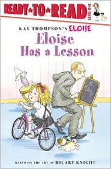 Eloise Has a Lesson - Kay Thompson, Hilary Knight