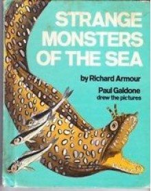 Strange Monsters of the Sea - Richard Armour, Paul Galdone