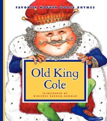 Old King Cole - Winifred Barnum-Newman