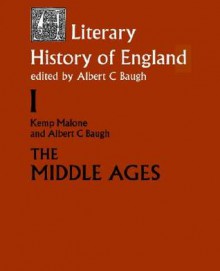 The Literary History of England - C. Baugh Albert