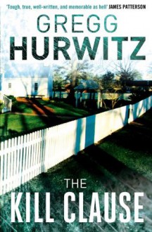 The Kill Clause (Tim Rackley) - Gregg Hurwitz