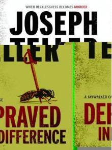 Depraved Indifference - Joseph Teller