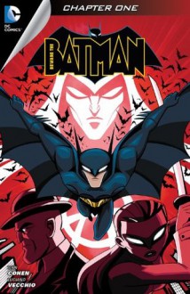 Beware the Batman (2013- ) #1 - Ivan Cohen, Luciano Vecchio