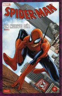 Coleccionable Clarín Spider-Man #11: Un nuevo día parte 1 - Dan Slott, Steve McNiven