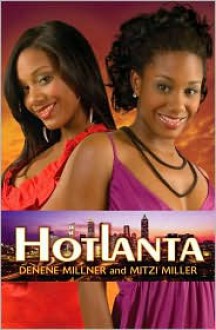 Hotlanta - Denene Millner, Mitzi Miller