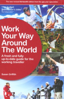 Work Your Way Around the World, 13th - Susan Griffith