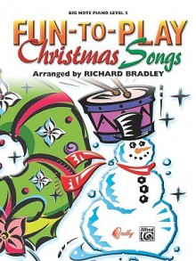Fun-to-Play Christmas Songs - Richard Bradley