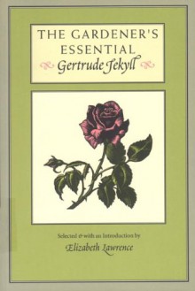 Gardener's Essential Gertrude Jekyll - Gertrude Jekyll