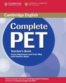 Complete Pet Teacher's Book - Emma Heyderman, Peter May, Rawdon Wyatt