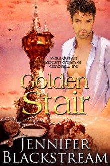 Golden Stair - Jennifer Blackstream