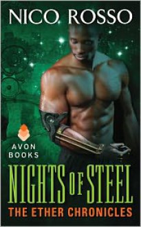 Nights of Steel: The Ether Chronicles - Nico Rosso