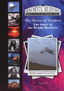 The Dawn of Aviation: The Story of the Wright Brothers - Tamra B. Orr