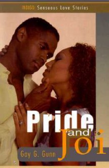 Pride and Joi - Gay G. Gunn