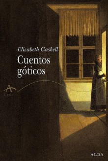 Cuentos góticos - Elizabeth Gaskell