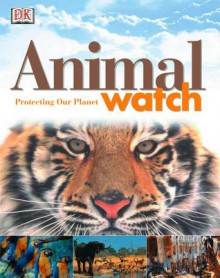 Animal Watch - Roger Few, Jayne Parsons